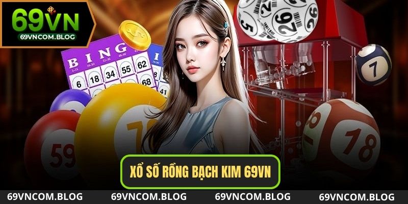 Xổ số Rồng Bạch Kim